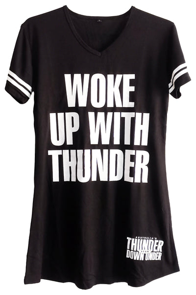 New " Woke up with Thunder" Nightshirt.
